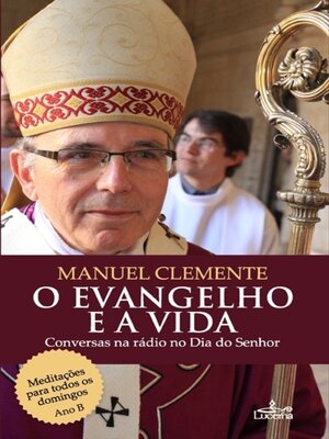cover image of O Evangelho e a Vida--Ano B